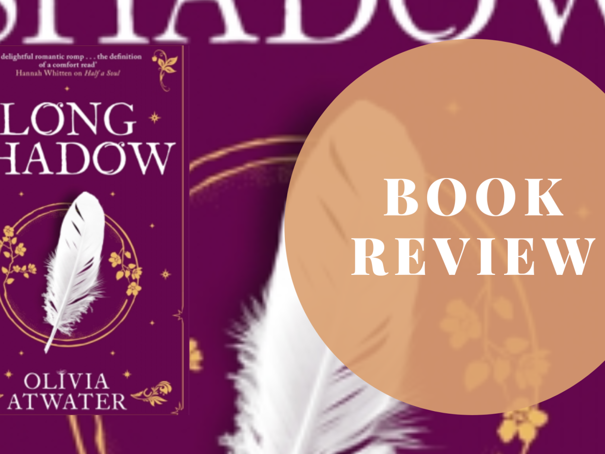 My review of Longshadow by Olivia Atwater