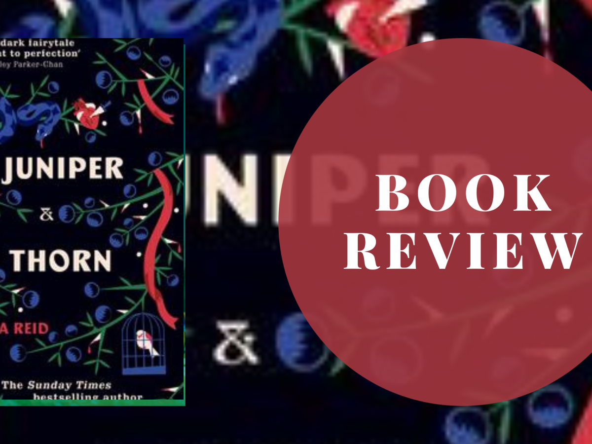 My review of Juniper & Thorn by Ava Reid